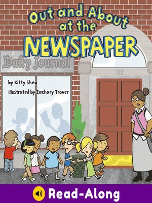 cover image of Out and About at the Newspaper